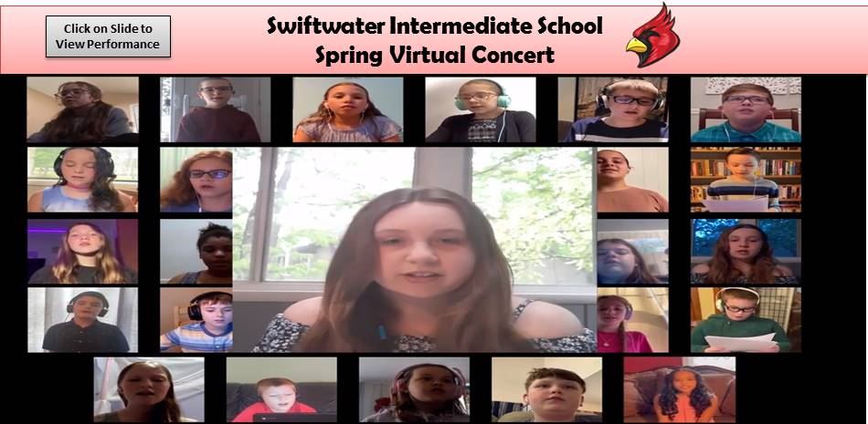 Swiftwater Intermediate School Spring Virtual Concert Swiftwater Intermediate School Spring Virtual Concert